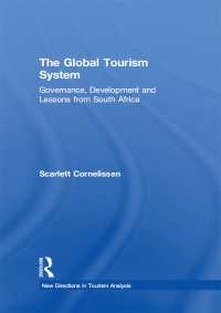 The Global Tourism System : Governance, Development and Lessons from South Africa