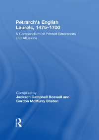 Petrarch's English Laurels, 1475–1700 : A Compendium of Printed References and Allusions