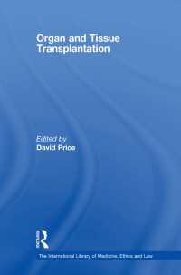 臓器・組織移植の倫理的・法的問題<br>Organ and Tissue Transplantation