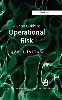 オペレーショナル・リスク：簡潔ガイド<br>A Short Guide to Operational Risk