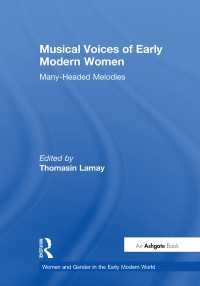 近代初期女性の音楽表現<br>Musical Voices of Early Modern Women : Many-Headed Melodies