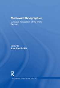 中世の民族誌：ヨーロッパの世界観<br>Medieval Ethnographies : European Perceptions of the World Beyond