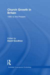 現代イギリスの教会の発展<br>Church Growth in Britain : 1980 to the Present