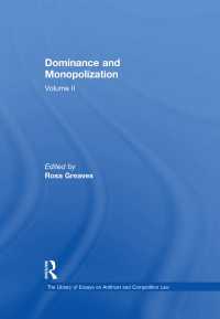 優越性と独占<br>Dominance and Monopolization : Volume II