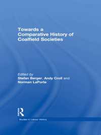 炭坑社会の比較史<br>Towards a Comparative History of Coalfield Societies