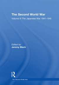 日本の戦争　1941～45年<br>The Second World War : Volume III The Japanese War 1941–1945