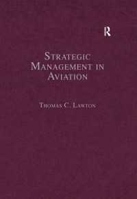 航空業の戦略的管理：重要論集<br>Strategic Management in Aviation : Critical Essays