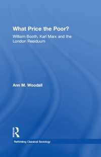 Ｗ．ブース、Ｋ．マルクスとロンドンの最下層民<br>What Price the Poor? : William Booth, Karl Marx and the London Residuum