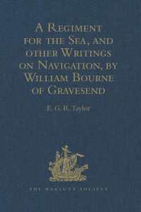 A Regiment for the Sea, and other Writings on Navigation, by William Bourne of Gravesend, a Gunner, c.1535-1582