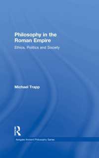 ローマ帝国における哲学<br>Philosophy in the Roman Empire : Ethics, Politics and Society