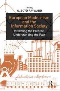 European Modernism and the Information Society : Informing the Present, Understanding the Past