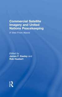 Commercial Satellite Imagery and United Nations Peacekeeping : A View From Above