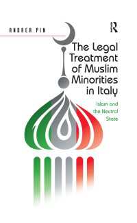 イタリアにおけるムスリム・マイノリティの法的地位<br>The Legal Treatment of Muslim Minorities in Italy : Islam and the Neutral State