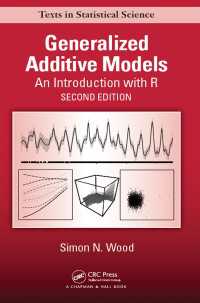 一般化加法モデル：Ｒによる入門（テキスト・第２版）<br>Generalized Additive Models : An Introduction with R, Second Edition（2 NED）