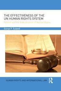 国連人権システムの実効性<br>The Effectiveness of the UN Human Rights System : Reform and the Judicialisation of Human Rights