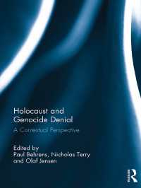 ホロコーストとジェノサイドの否認<br>Holocaust and Genocide Denial : A Contextual Perspective