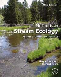 河川生態学の調査法（第３版・第２巻）<br>Methods in Stream Ecology : Volume 2: Ecosystem Function（3）