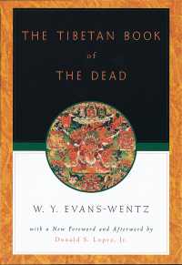 チベットの『死者の書』<br>The Tibetan Book of the Dead : Or The After-Death Experiences on the Bardo Plane, according to L=ama Kazi Dawa-Samdup's English Rendering