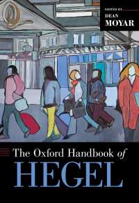 オックスフォード版　ヘーゲル・ハンドブック<br>The Oxford Handbook of Hegel