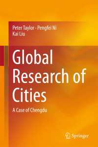 Global Research of Cities〈1st ed. 2016〉 : A Case of Chengdu