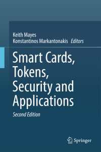 Smart Cards, Tokens, Security and Applications〈2nd ed. 2017〉（2）