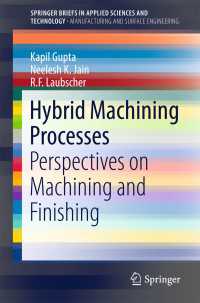 Hybrid Machining Processes〈1st ed. 2016〉 : Perspectives on Machining and Finishing