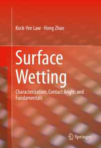 Surface Wetting〈1st ed. 2016〉 : Characterization, Contact Angle, and Fundamentals