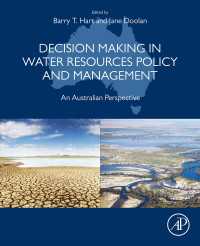 Decision Making in Water Resources Policy and Management : An Australian Perspective