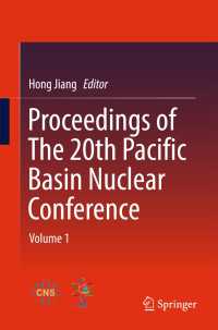 Proceedings of The 20th Pacific Basin Nuclear Conference〈1st ed. 2017〉 : Volume 1