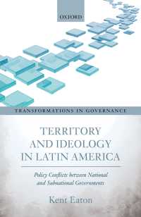ラテンアメリカにおける領土とイデオロギー<br>Territory and Ideology in Latin America : Policy Conflicts between National and Subnational Governments