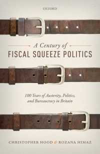 英国における緊縮の100年史<br>A Century of Fiscal Squeeze Politics : 100 Years of Austerity, Politics, and Bureaucracy in Britain