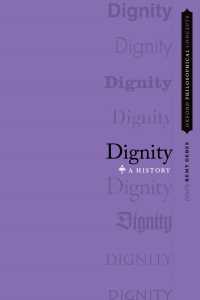 尊厳の哲学史<br>Dignity : A History