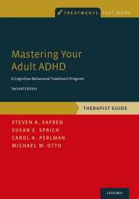 Mastering Your Adult ADHD : A Cognitive-Behavioral Treatment Program, Therapist Guide（2）