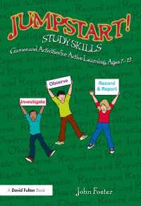 Jumpstart! Study Skills : Games and Activities for Active Learning, Ages 7–12
