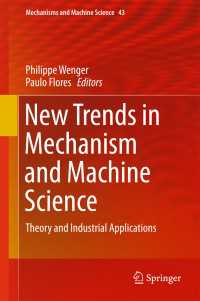 New Trends in Mechanism and Machine Science〈1st ed. 2017〉 : Theory and Industrial Applications