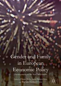 Gender and Family in European Economic Policy〈1st ed. 2017〉 : Developments in the New Millennium