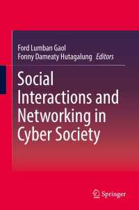 Social Interactions and Networking in Cyber Society〈1st ed. 2017〉