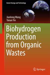 Biohydrogen Production from Organic Wastes〈1st ed. 2017〉