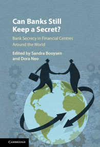 銀行の守秘義務<br>Can Banks Still Keep a Secret? : Bank Secrecy in Financial Centres Around the World