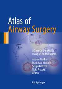 Atlas of Airway Surgery : A Step-by-Step Guide Using an Animal Model