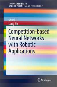 Competition-Based Neural Networks with Robotic Applications〈1st ed. 2018〉