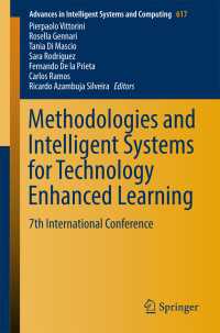 Methodologies and Intelligent Systems for Technology Enhanced Learning〈1st ed. 2017〉 : 7th International Conference