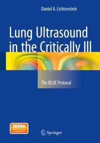 Lung Ultrasound in the Critically Ill〈1st ed. 2016〉 : The BLUE Protocol