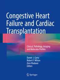 Congestive Heart Failure and Cardiac Transplantation : Clinical, Pathology, Imaging and Molecular Profiles