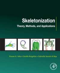 細線化処理：理論・方法・応用<br>Skeletonization : Theory, Methods and Applications