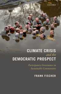 気候変動の危機と民主主義の展望<br>Climate Crisis and the Democratic Prospect : Participatory Governance in Sustainable Communities