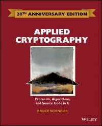 Applied Cryptography〈20th Anniversary Edition〉 : Protocols, Algorithms and Source Code in C（2）