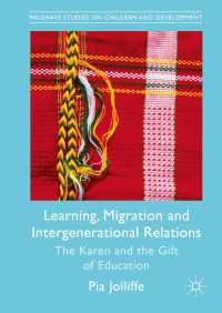 Learning, Migration and Intergenerational Relations〈1st ed. 2016〉 : The Karen and the Gift of Education