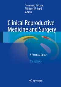 Clinical Reproductive Medicine and Surgery〈Third Edition 2017〉 : A Practical Guide（3）