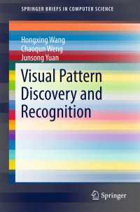 Visual Pattern Discovery and Recognition〈1st ed. 2017〉